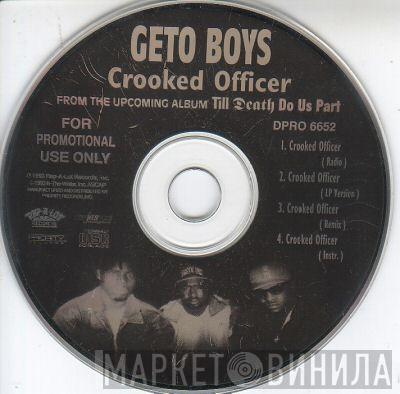  Geto Boys  - Crooked Officer