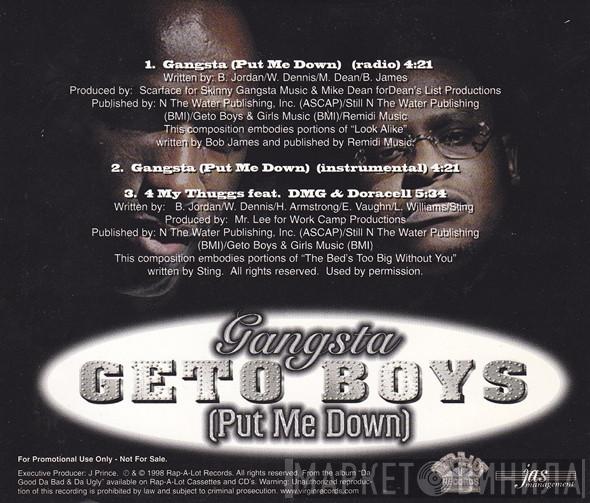  Geto Boys  - Gangsta (Put Me Down)