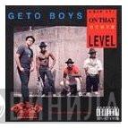  Geto Boys  - Grip It! On That Other Level
