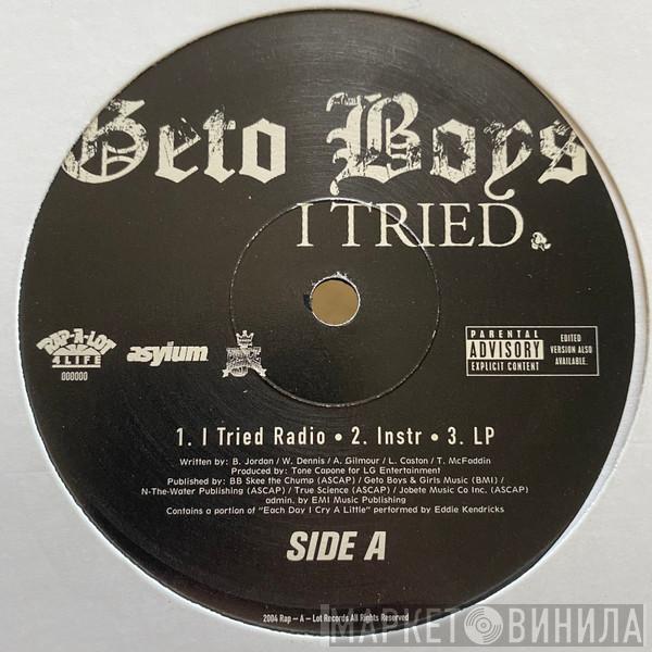  Geto Boys  - I Tried