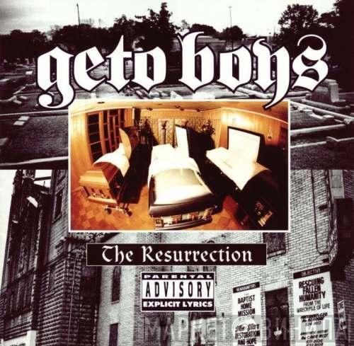  Geto Boys  - The Resurrection