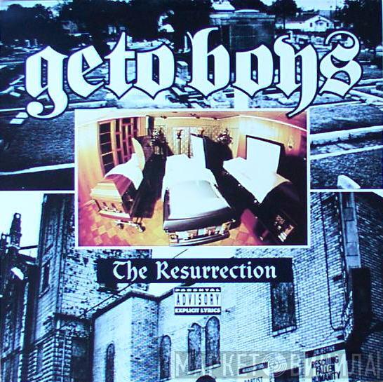  Geto Boys  - The Resurrection