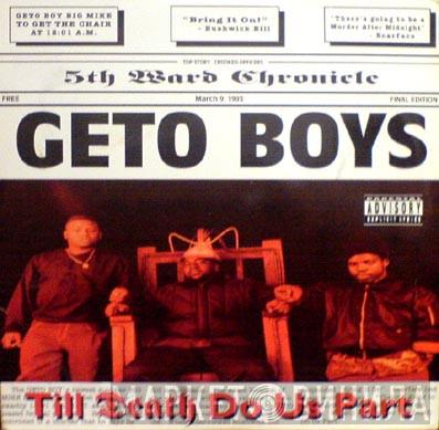 Geto Boys  - Till Death Do Us Part