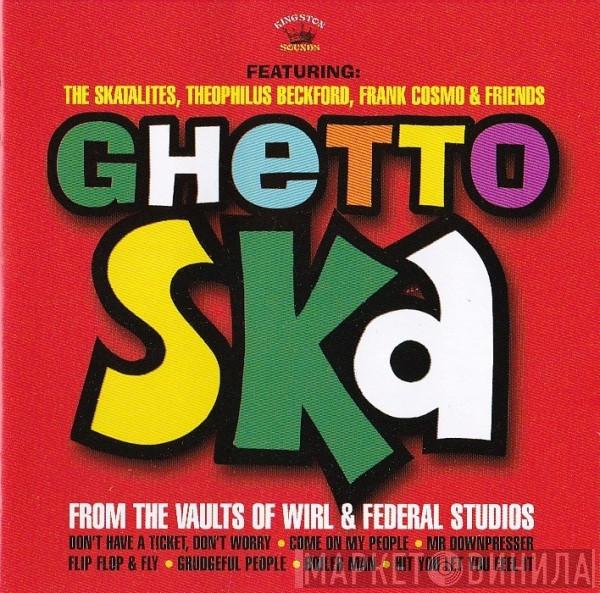 - Ghetto Ska - From The Vaults Of Wirl & Federal Studios