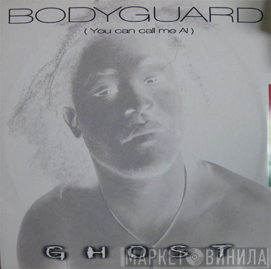 Ghost  - Bodyguard (You Can Call Me Al)
