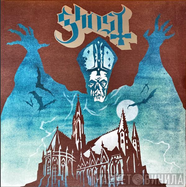Ghost  - Opus Eponymous