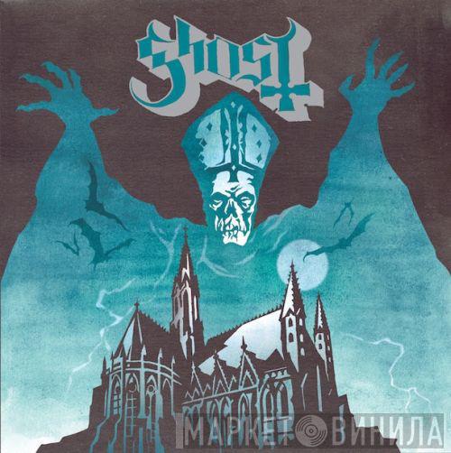 Ghost  - Opvs Eponymovs