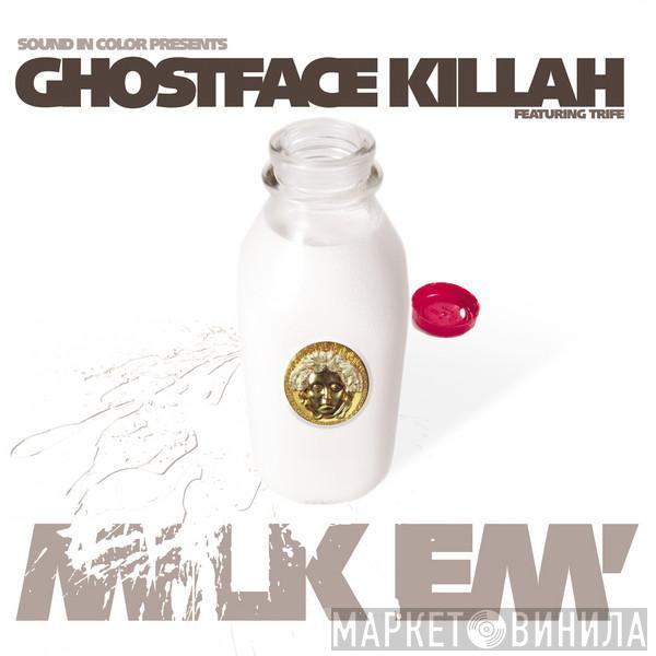 Ghostface Killah, Trife - Milk Em'