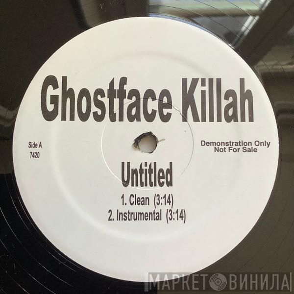  Ghostface Killah  - Untitled (Good Times)