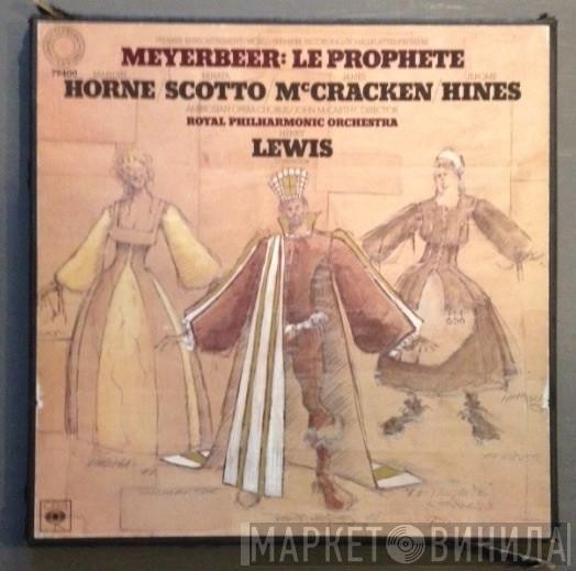 - Giacomo Meyerbeer , Marilyn Horne , Renata Scotto , James McCracken , Jerome Hines , The Ambrosian Opera Chorus , The Royal Philharmonic Orchestra  Henry Lewis  - Le Prophete