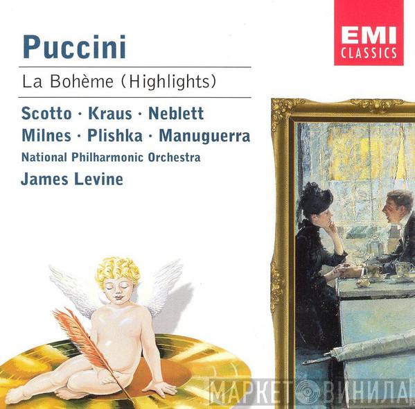 - Giacomo Puccini • Renata Scotto • Alfredo Kraus • Carol Neblett • Sherrill Milnes • Paul Plishka • Matteo Manuguerra • National Philharmonic Orchestra  James Levine   - La Bohème (Highlights)