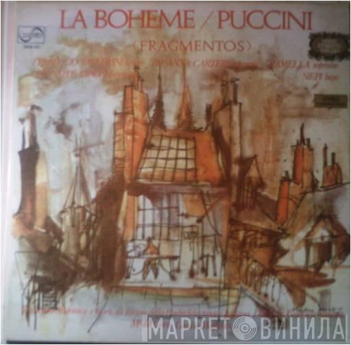, Giacomo Puccini E Orchestra Sinfonica Di Torino Della RAI Dirigida Por Coro Di Torino Della RAI  Gabriele Santini   - La Boheme (Fragmentos)
