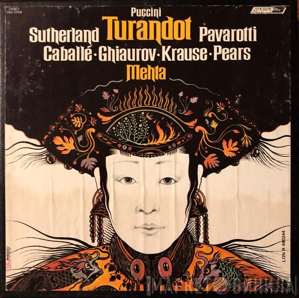 , Giacomo Puccini , Joan Sutherland , Luciano Pavarotti , Montserrat Caballé , Nicolai Ghiaurov , Tom Krause , Peter Pears , The London Philharmonic Orchestra  Zubin Mehta  - Turandot