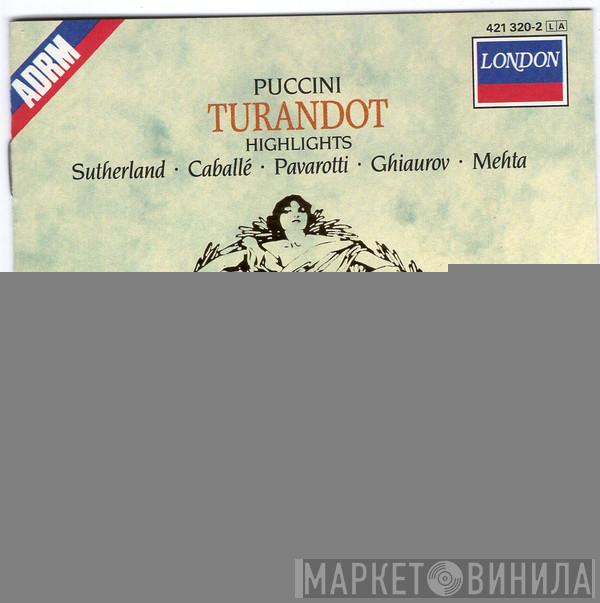 , Giacomo Puccini , Joan Sutherland , Luciano Pavarotti , Montserrat Caballé  Zubin Mehta  - Turandot - Highlights