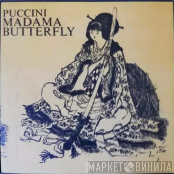  Giacomo Puccini  - Madama Butterfly
