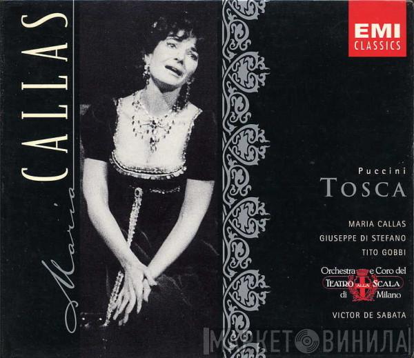 Giacomo Puccini, Maria Callas, Giuseppe di Stefano, Tito Gobbi, Orchestra Del Teatro Alla Scala, Coro Del Teatro Alla Scala, Victor De Sabata - Tosca