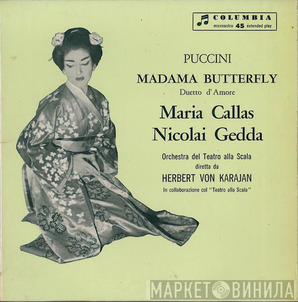 , Giacomo Puccini , Maria Callas , Nicolai Gedda , Orchestra Del Teatro Alla Scala  Herbert von Karajan  - Madama Butterfly - Duetto D'Amore