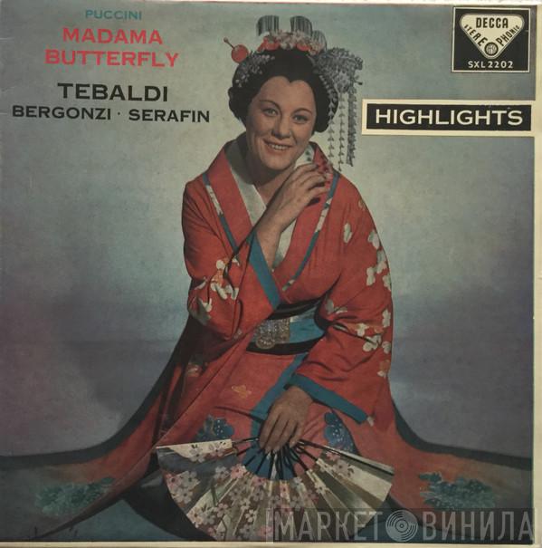 Giacomo Puccini, Renata Tebaldi, Carlo Bergonzi, Tullio Serafin - Madama Butterfly Highlights