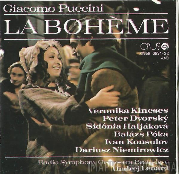 Giacomo Puccini, Slovak Radio Symphony Orchestra, Ondrej Lenárd - La Bohème