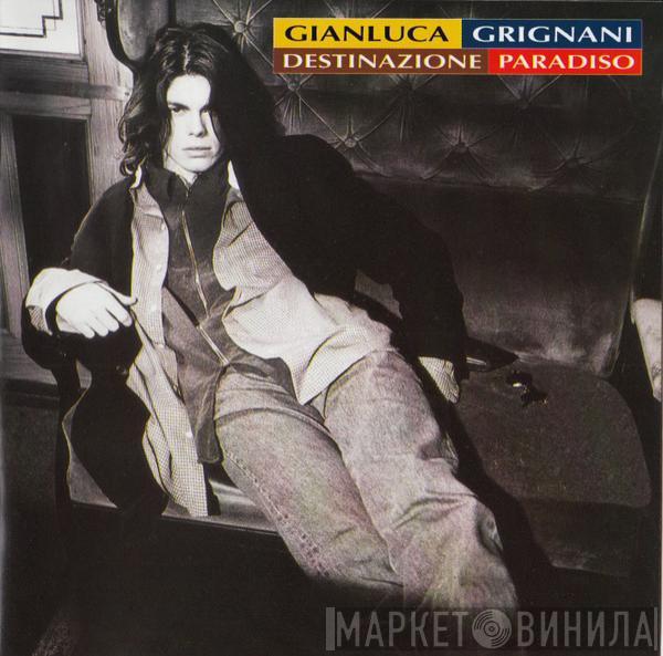  Gianluca Grignani  - Destinazione Paradiso