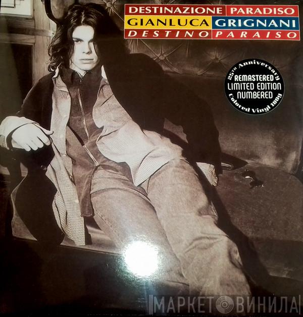  Gianluca Grignani  - Destinazione Paradiso