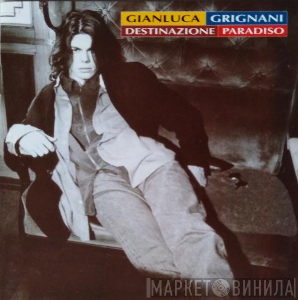  Gianluca Grignani  - Destinazione Paradiso