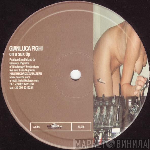 Gianluca Pighi - On A Sax Tip / On A Disko Tip