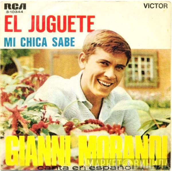 Gianni Morandi - El Juguete / Mi Chica Sabe