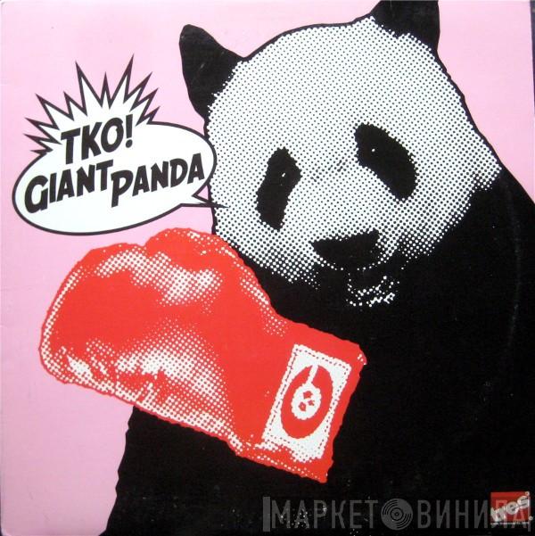 Giant Panda - T.K.O.