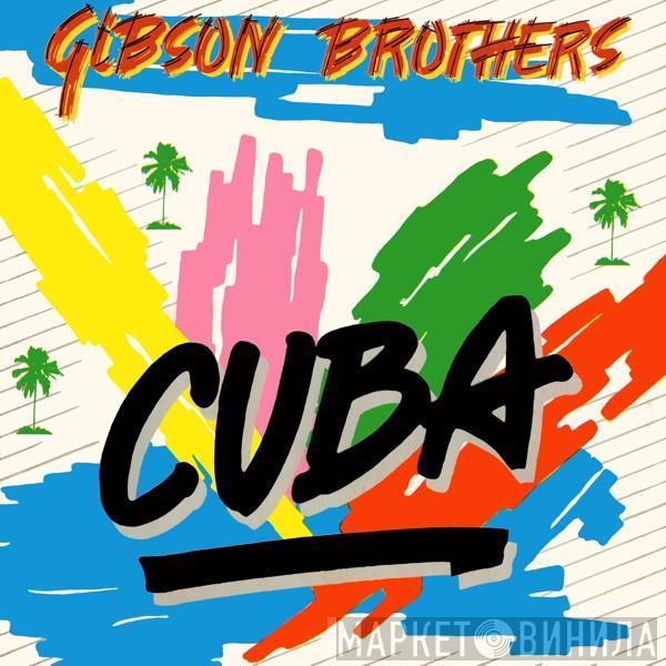  Gibson Brothers  - Cuba / Better Do It Salsa