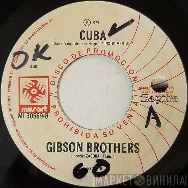  Gibson Brothers  - Cuba