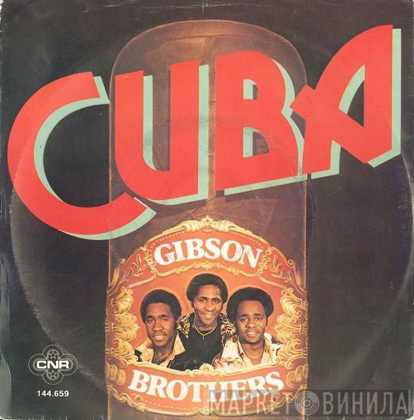  Gibson Brothers  - Cuba