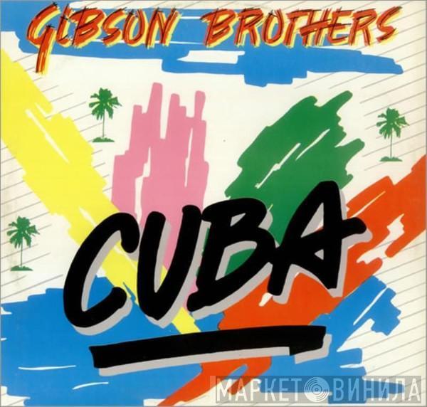  Gibson Brothers  - Cuba