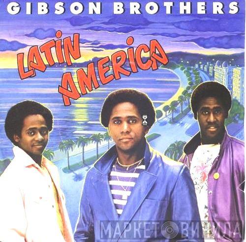  Gibson Brothers  - Latin America