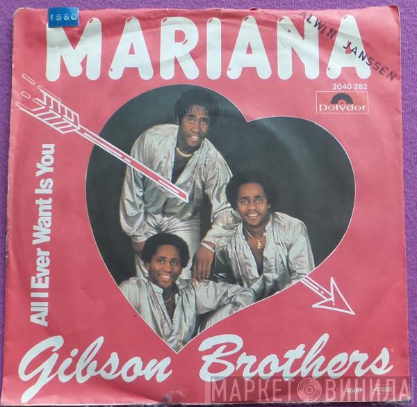  Gibson Brothers  - Mariana