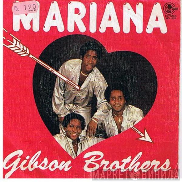  Gibson Brothers  - Mariana