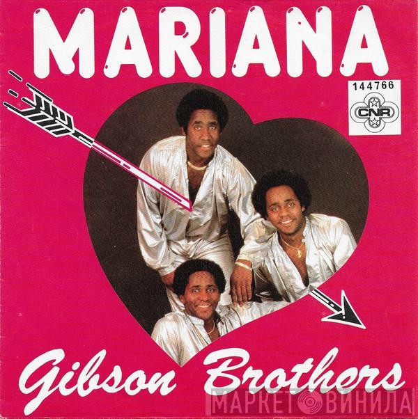  Gibson Brothers  - Mariana