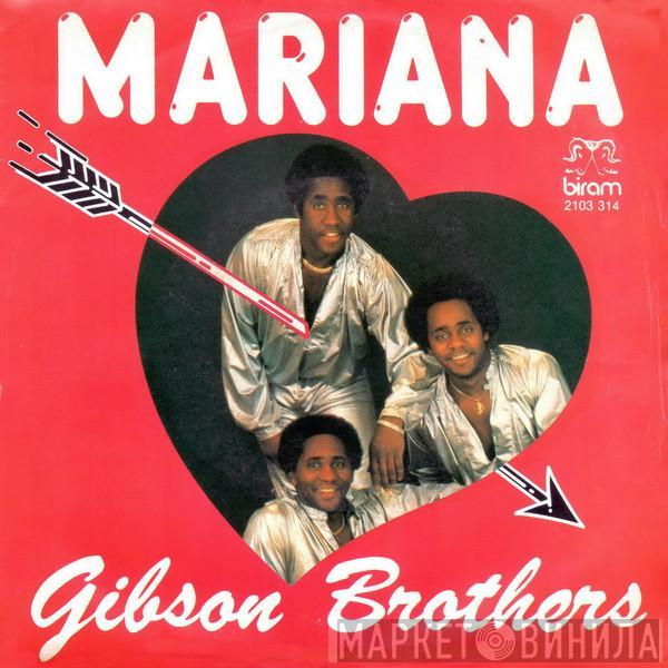  Gibson Brothers  - Mariana