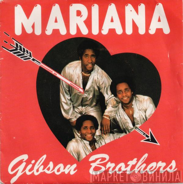  Gibson Brothers  - Mariana