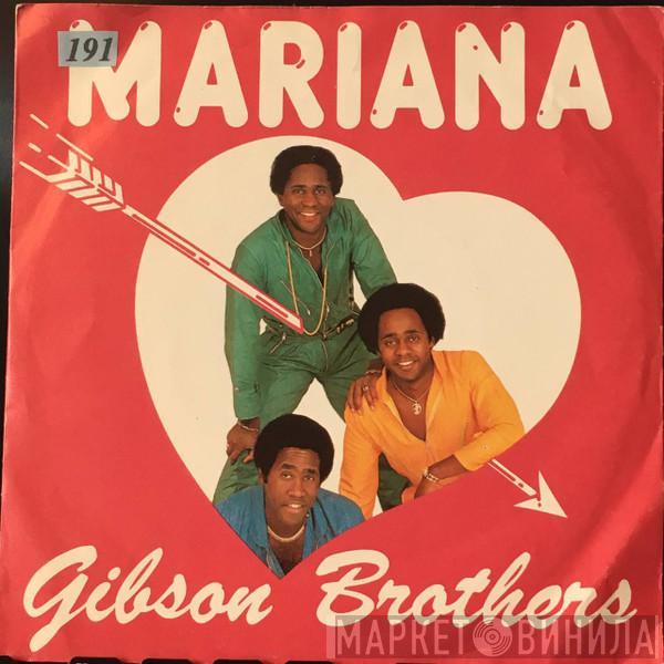 Gibson Brothers  - Mariana