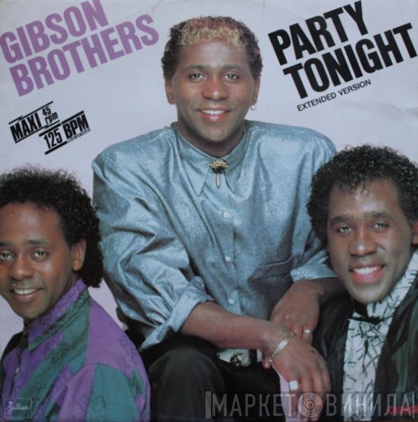  Gibson Brothers  - Party Tonight (Extended Version)