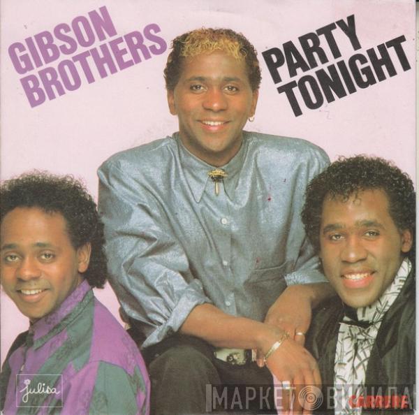  Gibson Brothers  - Party Tonight