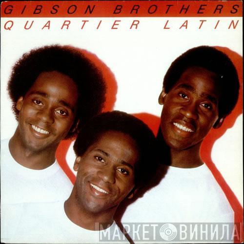 Gibson Brothers - Quartier Latin