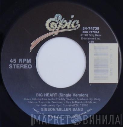 Gibson/Miller Band - Big Heart