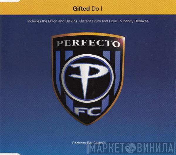 Gifted  - Do I
