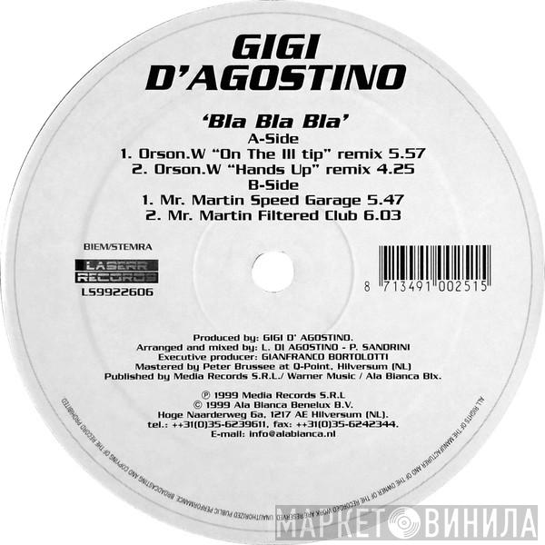  Gigi D'Agostino  - Bla Bla Bla