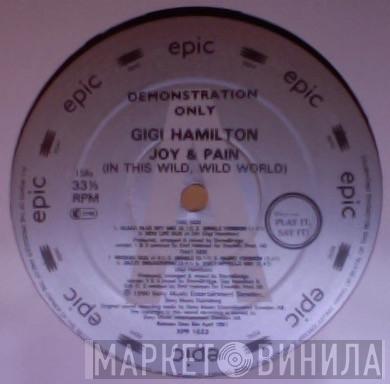 Gigi Hamilton - Joy & Pain  (In This Wild, Wild World)