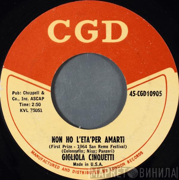  Gigliola Cinquetti  - Non Ho L'Eta'Per Amarti