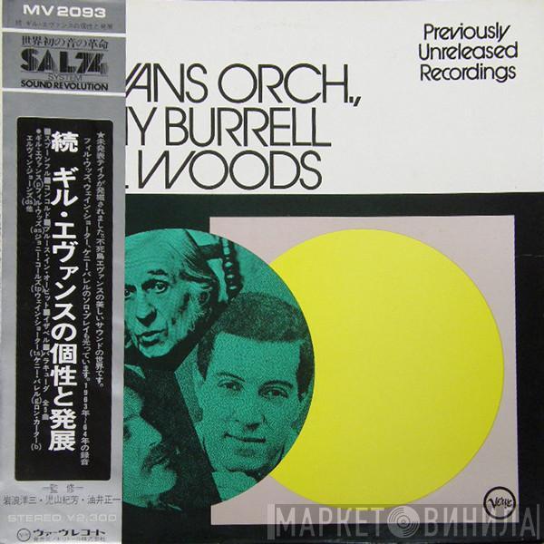 , Gil Evans And His Orchestra & Kenny Burrell  Phil Woods  - Previously Unreleased Recordings