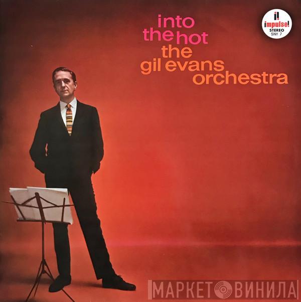  Gil Evans And His Orchestra  - Into The Hot